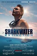 Watch Sharkwater Extinction Movie25