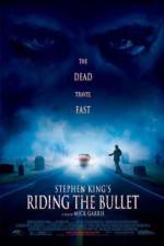 Watch Riding the Bullet Movie25