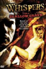 Watch Whispers from a Shallow Grave Movie25