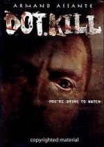 Watch Dot.Kill Movie25