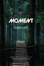Watch The Moment Movie25