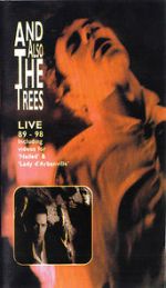 Watch And Also the Trees: Live 89-98 Movie25