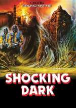 Watch Shocking Dark Movie25