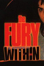 Watch The Fury Within Movie25