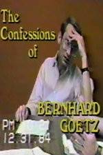 Watch The Confessions of Bernhard Goetz Movie25