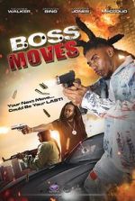 Watch Boss Moves Movie25