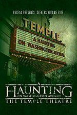 Watch A Haunting on Washington Avenue: The Temple Theatre Movie25