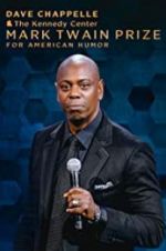 Watch Dave Chappelle: The Kennedy Center Mark Twain Prize for American Humor Movie25