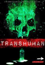 Watch Transhuman Movie25