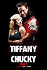 Watch Tiffany + Chucky Part 2 Movie25