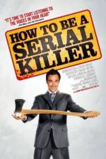 Watch How to Be a Serial Killer Movie25