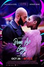 Watch Been So Long Movie25