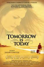 Watch Tomorrow Is Today Movie25