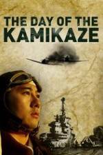 Watch The Day of the Kamikaze Movie25