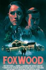 Watch Foxwood Movie25