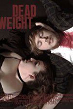 Watch Dead Weight Movie25