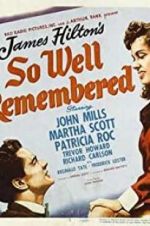 Watch So Well Remembered Movie25