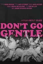 Watch Don\'t Go Gentle: A Film About IDLES Movie25