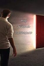 Watch My Friend Raymond Movie25