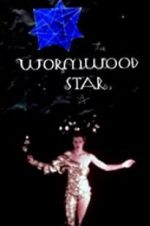Watch The Wormwood Star Movie25