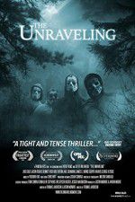 Watch The Unraveling Movie25