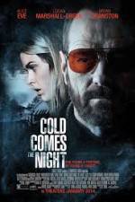 Watch Cold Comes the Night Movie25