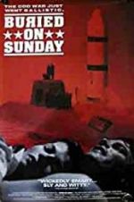 Watch Buried on Sunday Movie25