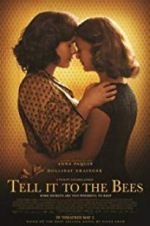 Watch Tell It to the Bees Movie25