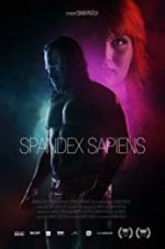 Watch Spandex Sapiens Movie25