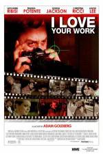 Watch I Love Your Work Movie25