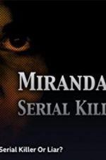 Watch Miranda Barbour: Serial Killer Or Liar Movie25
