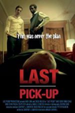 Watch Last Pickup Movie25