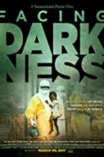 Watch Samaritan\'s Purse presents Facing Darkness Movie25