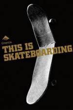Watch Emerica - This Is Skateboarding Movie25