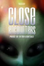 Watch Close Encounters: Proof of Alien Contact Movie25