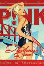 Watch Pink Funhouse Tour - Live in Australia Movie25