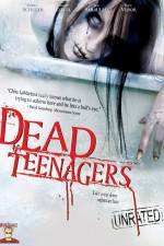 Watch Dead Teenagers Movie25