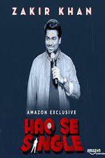 Watch Haq Se Single by Zakir Khan Movie25