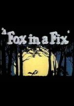 Watch A Fox in a Fix (Short 1951) Movie25