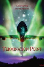 Watch Termination Point Movie25