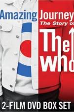 Watch Amazing Journey The Story of The Who Movie25