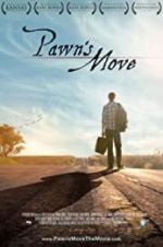 Watch Pawn\'s Move Movie25