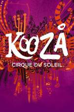 Watch Cirque du Soleil Kooza Movie25