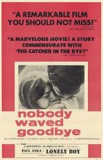 Watch Nobody Waved Good-bye Movie25