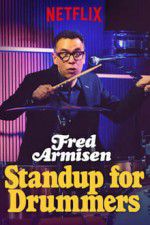 Watch Fred Armisen: Standup For Drummers Movie25