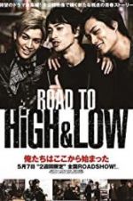 Watch Road to High & Low Movie25