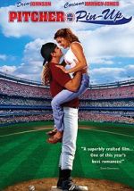 Watch Pitcher and the Pin-Up Movie25