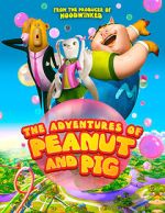 Watch The Adventures of Peanut and Pig Movie25