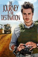 Watch The Journey Is the Destination Movie25