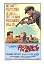 Watch Payment in Blood Movie25